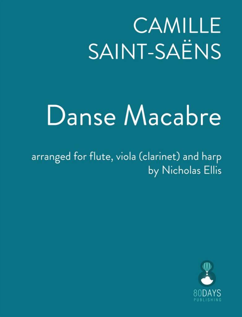 Saint-Sa&euml;ns - Danse Macabre (SAINT-SAENS CAMILLE / NICHOLAS ELLIS CAMILLE (Arr.)