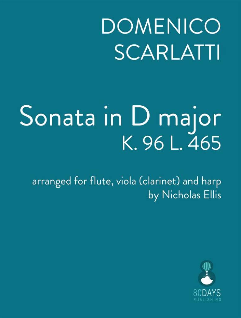 Scarlatti - Sonata in D major K96 L465 (SCARLATTI DOMENICO / NICHOLAS ELLIS (Arr.))