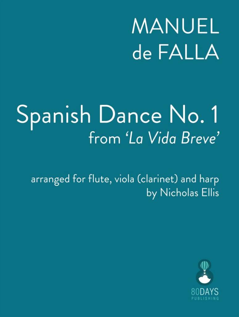 De Falla - Spanish Dance No. 1 (DE FALLA MANUEL / ELLIS NICHOLAS (Arr.))