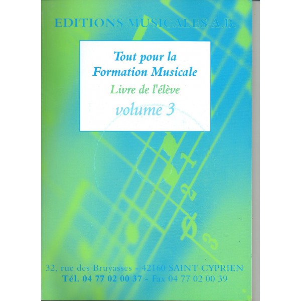 Tout Pour La Formation Musicale Vol.3