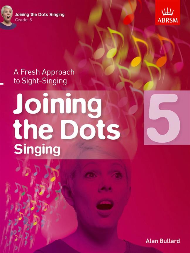 Joining The Dots Singing, Grade 5