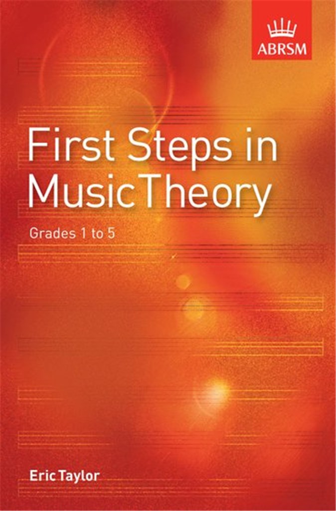 FIRST STEPS IN MUSIC THEORY
