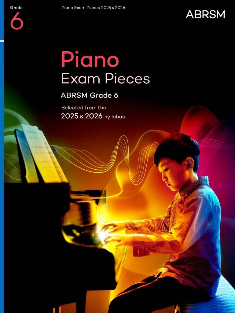 Piano Exam Pieces 2025 and 2026, Grade 6