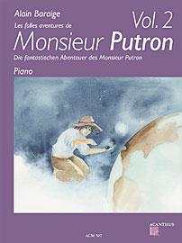 Les Folles Aventures De Monsieur Putron Vol.2 (BARAIGE ALAIN)