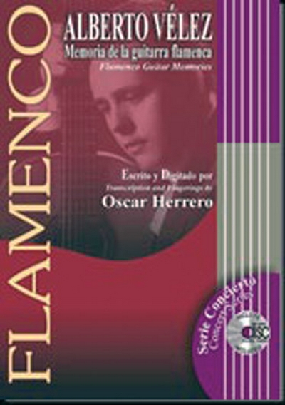Memoria De La Guitare Flamenca+Cd (VELEZ ALBERTO / HERRERO OSCAR)