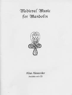 Medieval Music For Mandolin Book 1