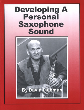 Developping A Personnal Saxophone Sound Liebman