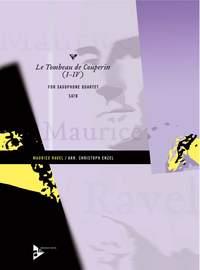 Le Tombeau De Couperin [I-IV] (RAVEL MAURICE / ENZEL CHRISTOPH)
