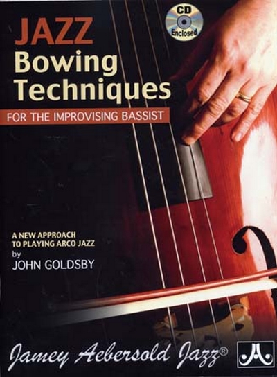 Aebersold Jazz Bowing Techniques For Improvising Bassist