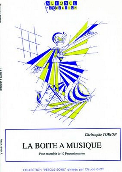 La Boite A Musique (TORION CHRISTOPHE)