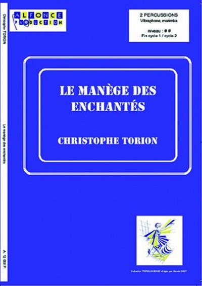 Le Manege Des Enchantes (TORION CHRISTOPHE)