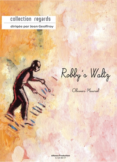 Robby's Waltz (MAUREL OLIVIER)