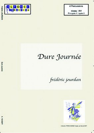 Dure Journee (JOURDAN FREDERIC)