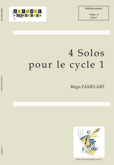 4 Solos Pour Le Cycle 1 (FAMELART REGIS)