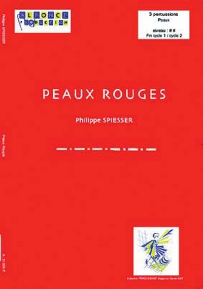 Peaux Rouges (SPIESSER PHILIPPE)