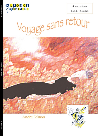 Voyage Sans Retour (TELMAN ANDRE)