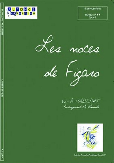 Les Noces De Figaro (Le Nozze di Figaro)