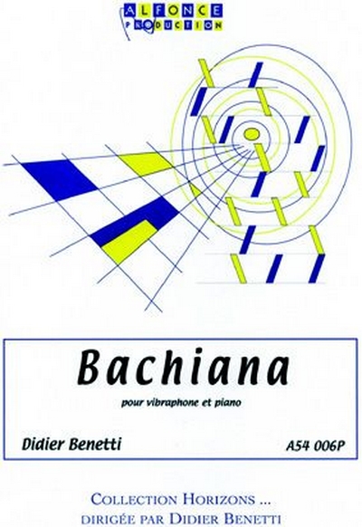 Bachiana (BENETTI DIDIER)