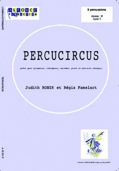 Percucircus (FAMELART REGIS / ROBIN JUDITH)