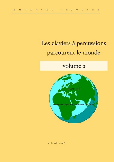 Les Claviers Parcourent Le Monde Vol.2 (Avec Cd) (SEJOURNE EMMANUEL)