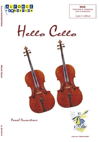 Hello Cello (DUCOURTIOUX PASCAL)
