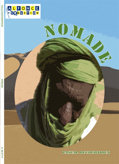 Nomade (DUCOURTIOUX PASCAL)