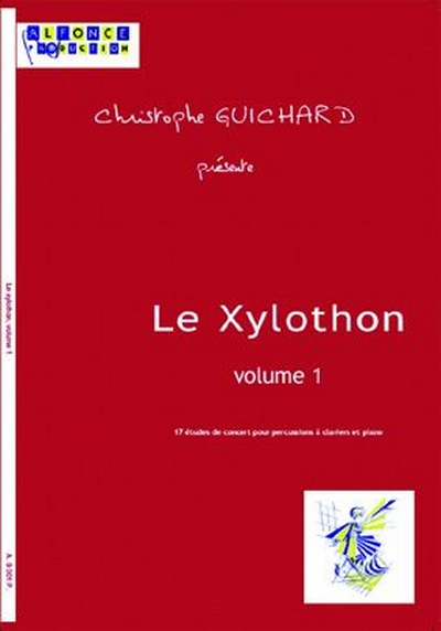 Le Xylothon Vol.1 (Avec Cd) (GUICHARD CHRISTOPHE)