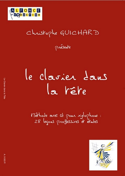 Le Clavier Dans La Tete (Avec Cd) (GUICHARD CHRISTOPHE)