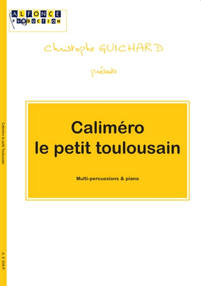 Calimero Le Petit Toulousain (GUICHARD CHRISTOPHE)