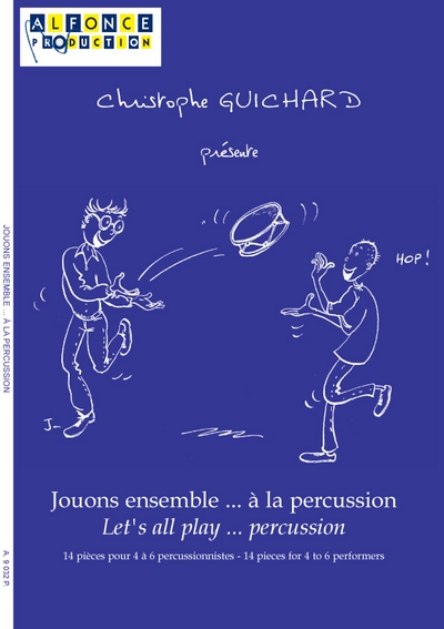 Jouons Ensemble ... A La Percussion (GUICHARD CHRISTOPHE)