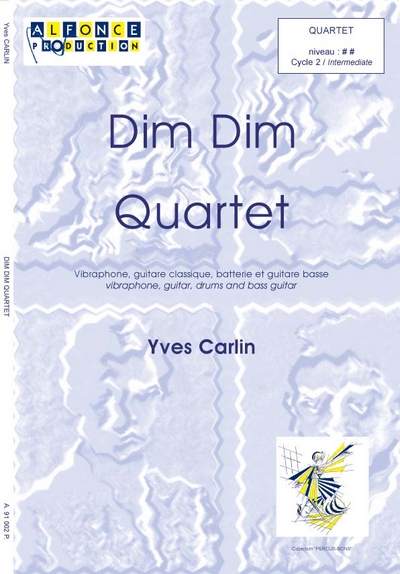 Dim Dim Quartet (CARLIN YVES)