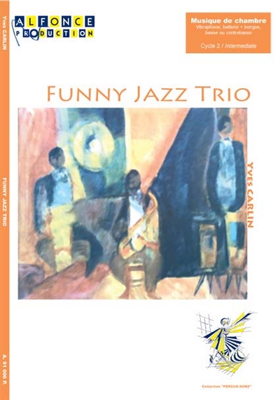Funny Jazz Trio (CARLIN YVES)