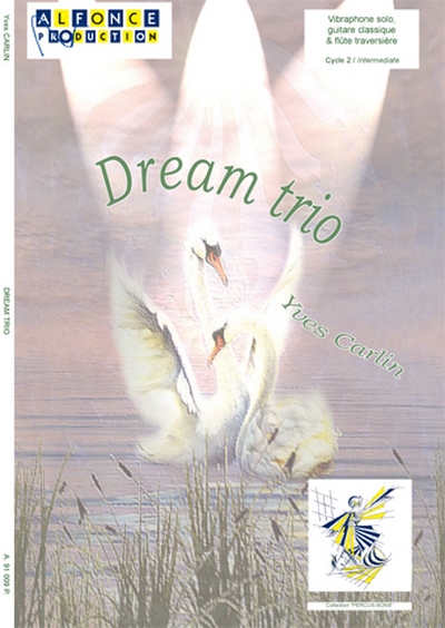 Dream Trio (CARLIN YVES)