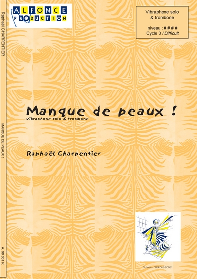 Manque De Peaux ! (CHARPENTIER RAPHAEL)