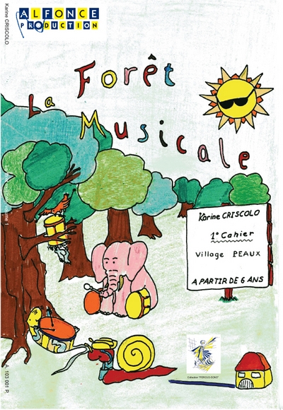 La Foret Musicale - 1er Cahier (CRISCOLO KARINE)