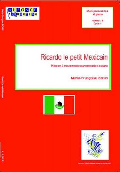 Ricardo Le Petit Mexicain (BONIN MARIE-FRANCOISE)