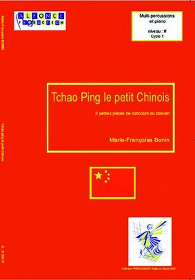 Tchao Ping Le Petit Chinois (BONIN MARIE-FRANCOISE)