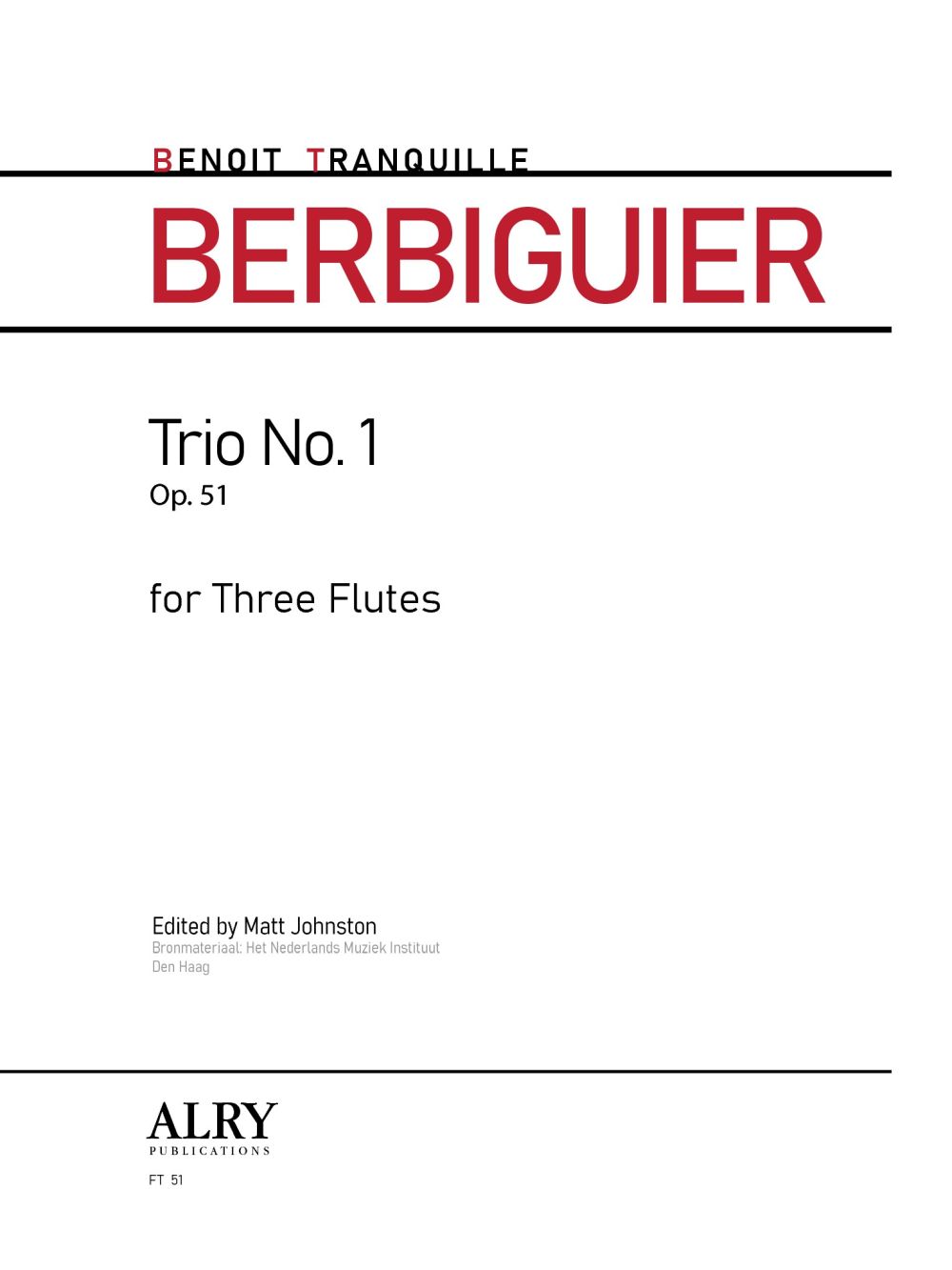 Trio No. 1, Op. 51 (TRANQUILLE BERBIGUIER BENOIT)