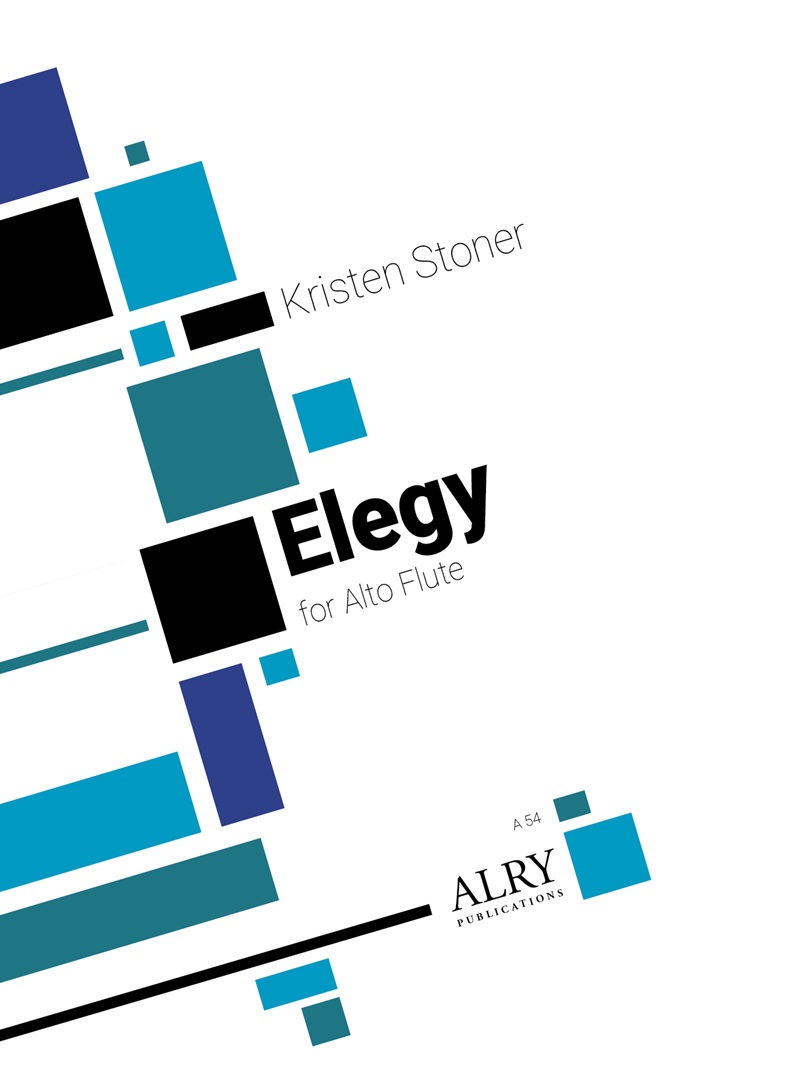 Elegy for Alto Flute (STONER KRISTEN)