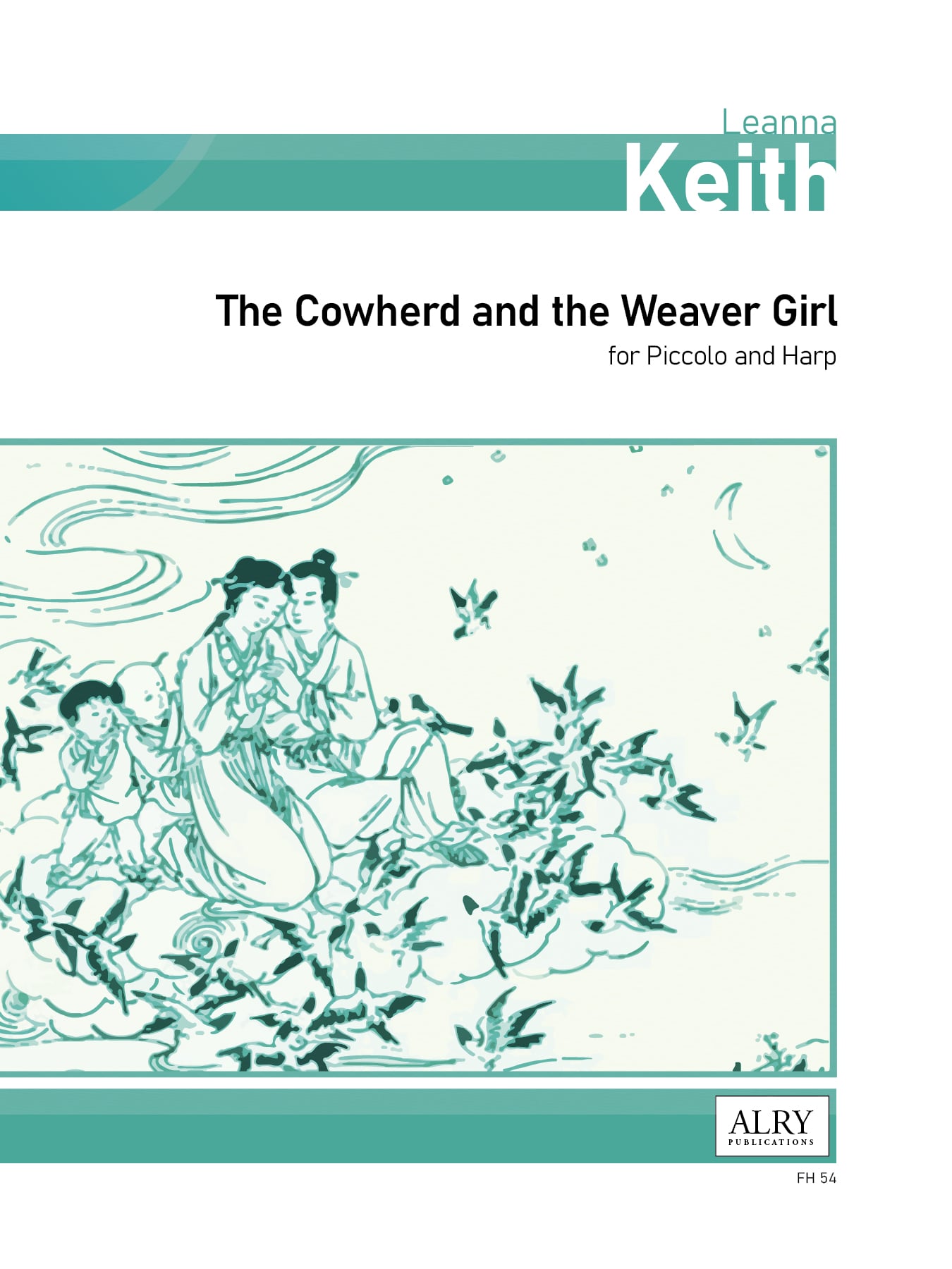 The Cowherd and the Weaver Girl for Piccolo and Harp (KEITH LEANNA)