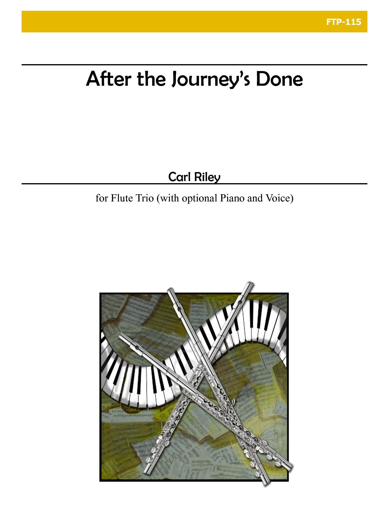 After the Journey's Done for Three Flutes and Piano (RILEY CARL)