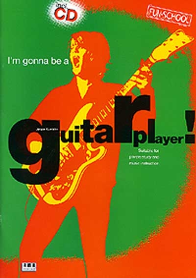 I'M Gonna Be A Guitar Player! (JUERGEN KUMLEHN)