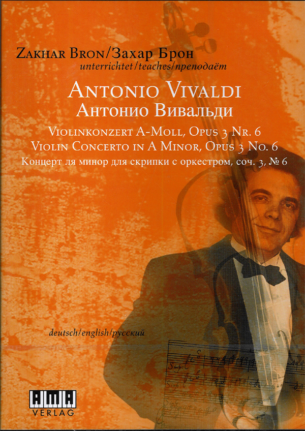 Zakhar Bron Teaches Antonio VIValdi : Violin Concerto In A Minor, Op. 3, #6. Dvd With Booklet