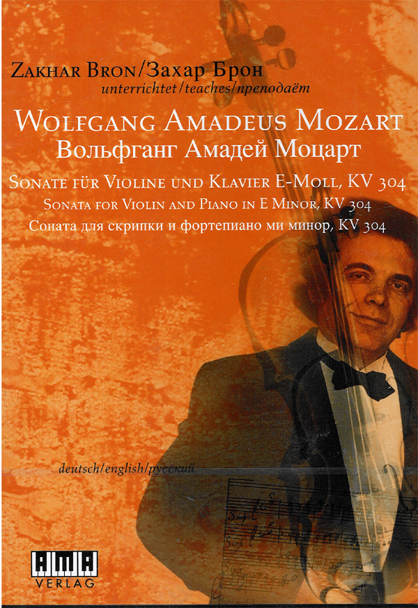 Zakhar Bron Teaches Mozart Sonata For Violin And Piano In E Minor, Kv 304. Dvd With Booklet. German - English - Russian