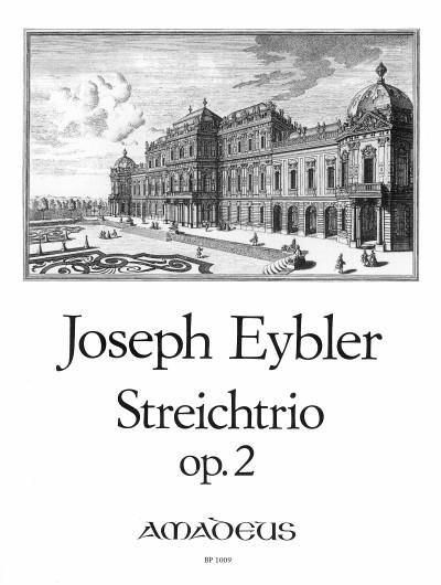 String Trio C Major Op. 2 (EYBLER JOSEPH LEOPOLD EDLER VON)