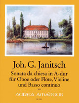 Sonata Da Chiesa In A-Dur Für Oboe Oder Flöte, Violine Und Bc. - Erstdruck (JANITSCH JOHANN GOTTLIEB)