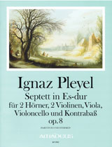 Septett In Es-Dur Op. 8 Für 2 Hörner, 2 Violinen, Viola, Violoncello Und Kontrabaß Op. 8 (PLEYEL IGNAZ)