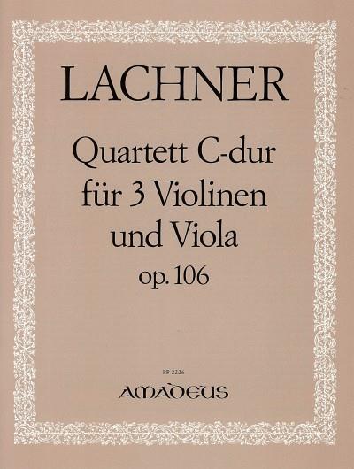 Quartet C Major Op. 106 (LACHNER IGNAZ)