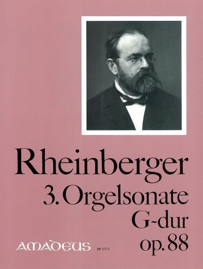 3. Organ Sonata G Major Op. 88 (RHEINBERGER JOSEF GABRIEL)