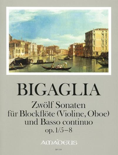 12 Sonatas Op. 1/5-8 (BIGAGLIA DIOGENIO)